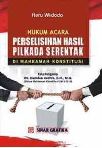 Hukum acara perselisihan hasil pilkada serentak di Mahkamah Konstitusi