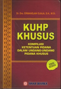 KUHP Khusus kompilasi ketentuan pidana dalam undang-undang pidana khusus