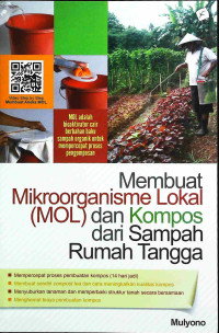 Membuat Mikroorganisme Lokal (MOL) dan Kompas dari Sampah Rumah Tangga