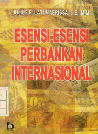 Esensi-esensi perbankan international