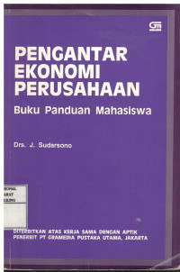 Pengantar ekonomi perusahaan : buku panduan mahasiswa