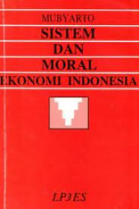 Sistem dan moral ekonomi Indonesia