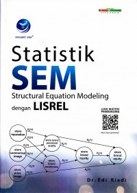 Statistik SEM : Structural Equation Modeling dengan Lisrel