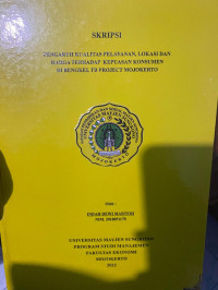 Pengaruh Kualitas Jasa Pelayanan dan Harga terhadap Kepuasan Konsumen UD. Indah Jaya Mojokerto