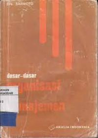 Dasar-dasar organisasi dan manajemen