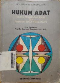 Hukum adat suatu pengantar awal dan prediksi masa mendatang