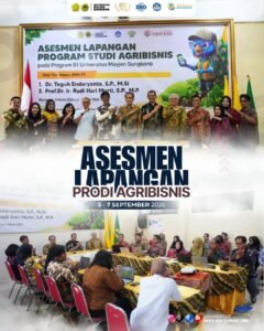 Prodi Agribisnis Unimas Jalani Asesmen Lapangan Akreditasi